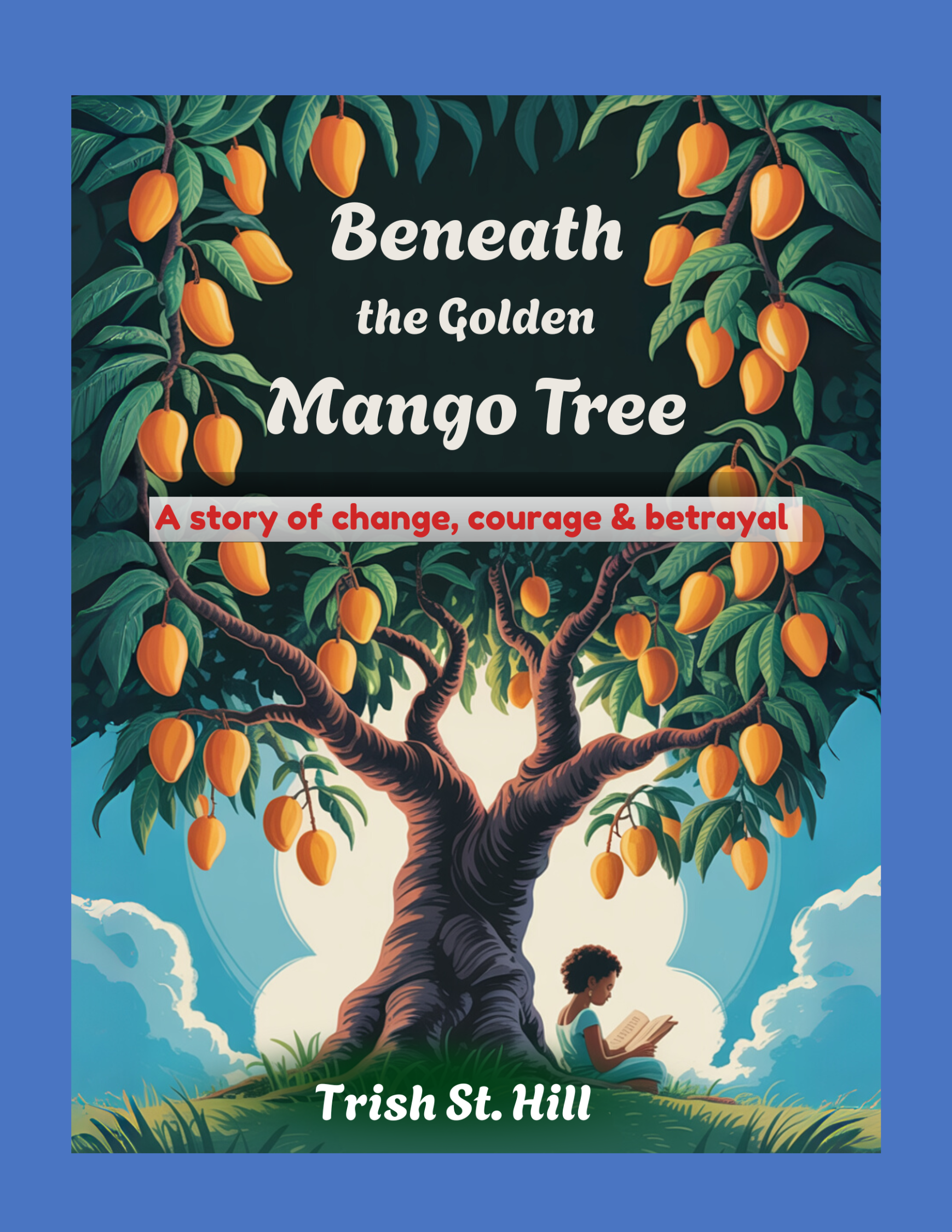 Beneath the Golden Mango Tree